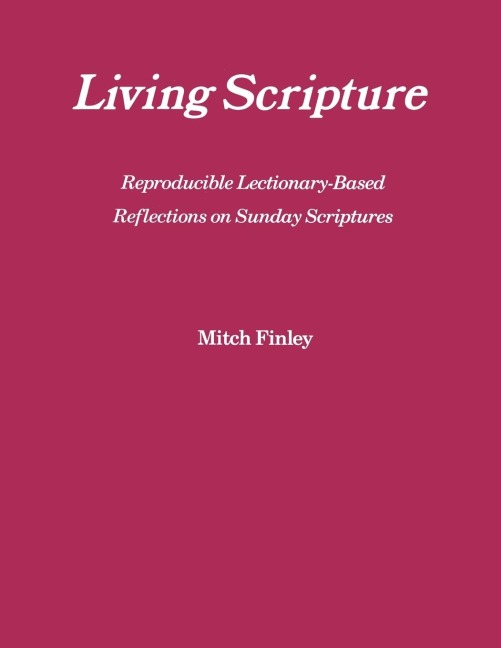 Living Scripture: Reproducible Lectionary-Based Reflections on Sunday Scriptures: Year B