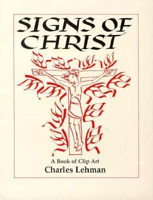 Signs of Christ: A Book of Clip Art