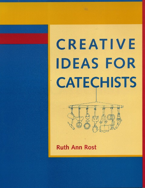 Creative Ideas for Catechists