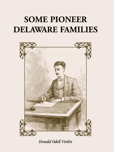 Some Pioneer Delaware Families