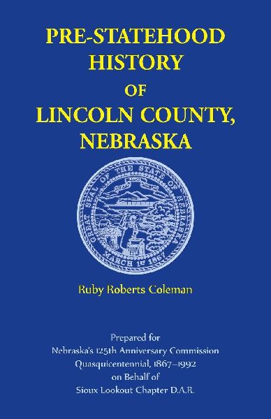 Pre-Statehood History of Lincoln County, Nebraska