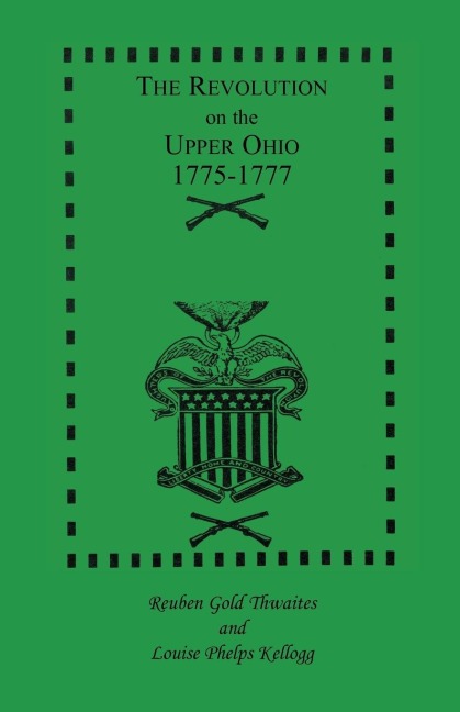The Revolution on the Upper Ohio, 1775-1777