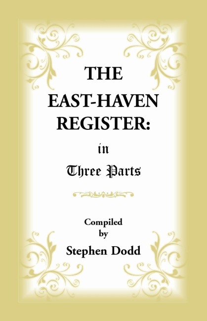 The East Haven Register: in Three Parts