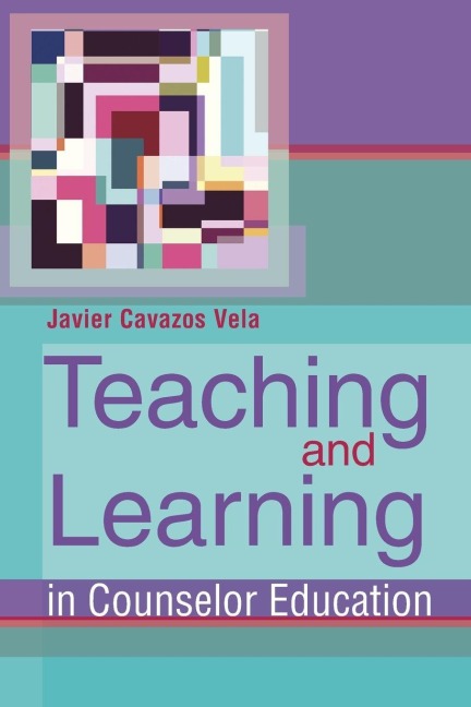 Teaching and Learning in Counselor Education