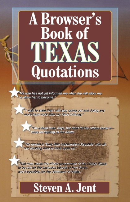 Browsers Book of Texas Quotations