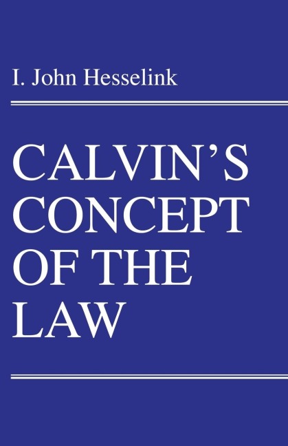 Calvins Concept of the Law