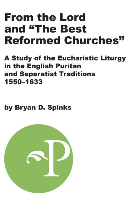 From the Lord and The Best Reformed Churches