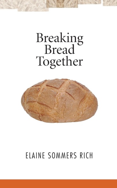 Breaking Bread Together