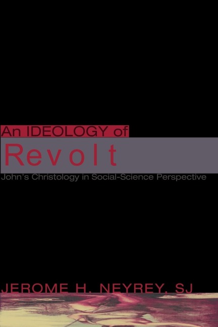 An Ideology of Revolt