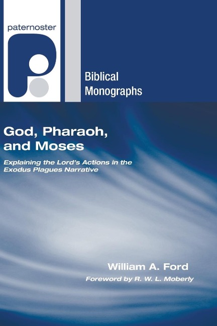 God, Pharaoh, and Moses