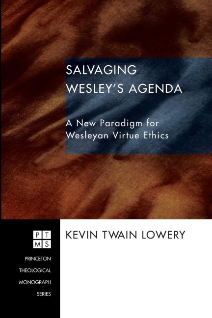 Salvaging Wesleys Agenda