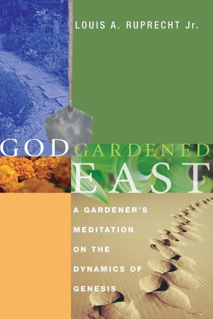 God Gardened East