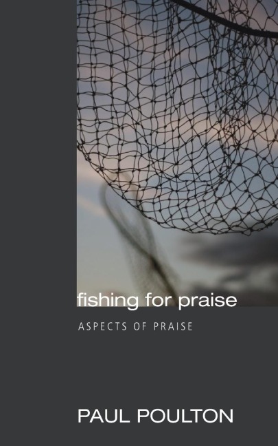 Fishing for Praise