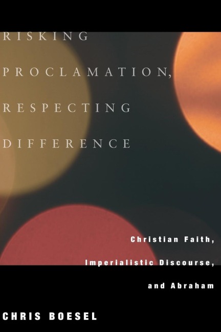 Risking Proclamation, Respecting Difference