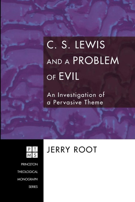 C. S. Lewis and a Problem of Evil