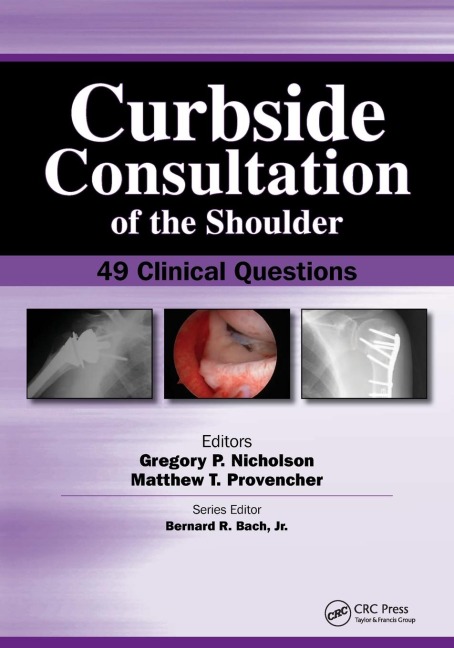 Curbside Consultation of the Shoulder: 49 Clinical Questions