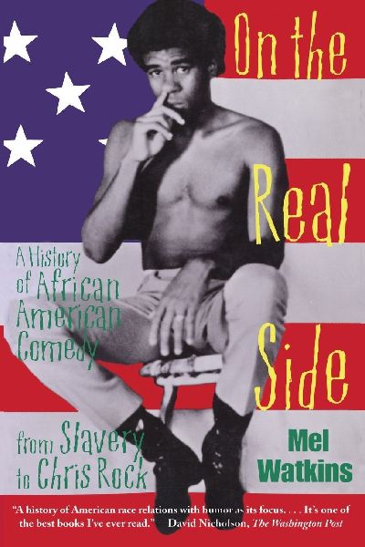 On the Real Side: A History of African American Comedy