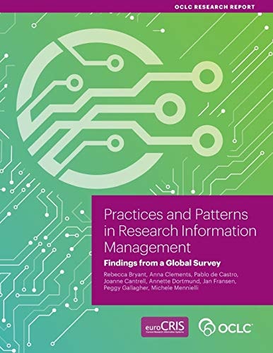 Practices and Patterns in Research Information Management Findings from a Global Survey