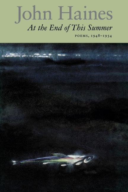 At the End of This Summer: Poems, 1948-1953