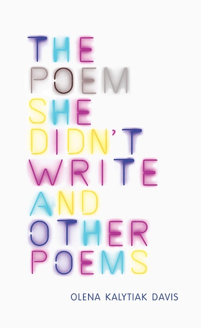 The Poem She Didnt Write and Other Poems