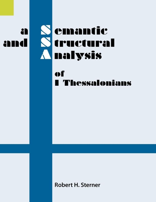 A Semantic and Structural Analysis of 1 Thessalonians
