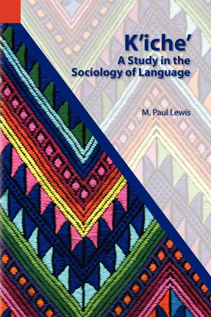 KIche: A Study in the Sociology of Language
