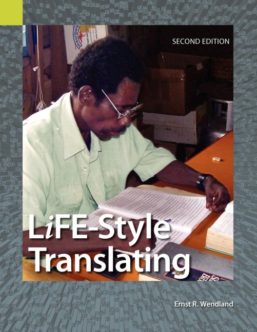 Life-Style Translating: A Workbook for Bible Translators, Second Edition