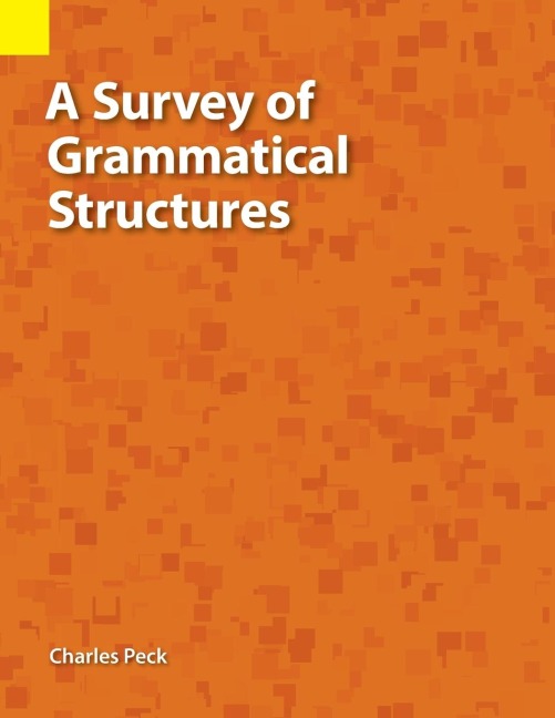 A Survey of Grammatical Structures