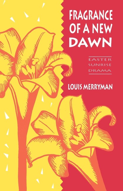 Fragrance of a New Dawn: Easter Sunrise Drama