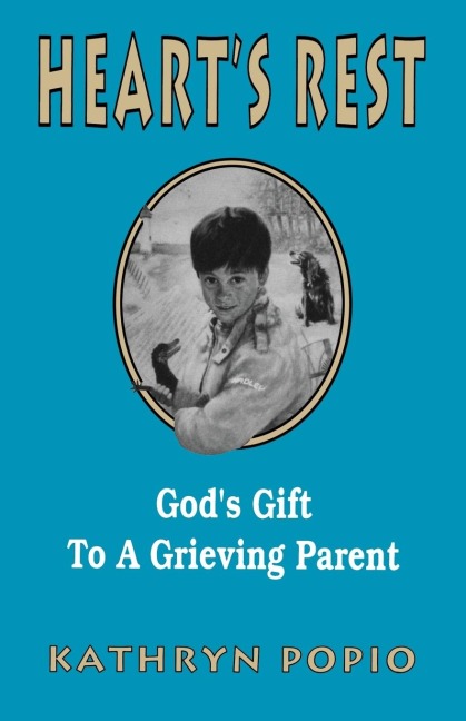 Hearts Rest: Gods Gift to a Grieving Parent