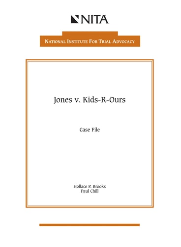 Jones v. Kids-R-Ours Case File