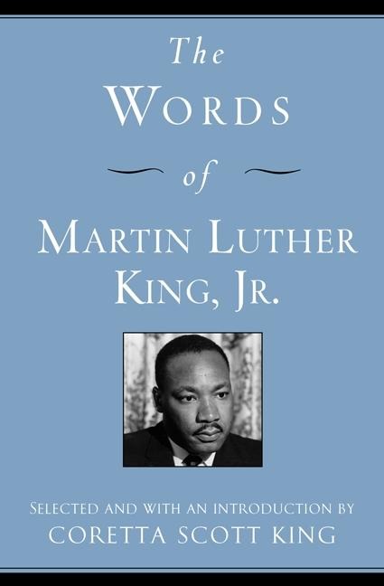 Words of Martin Luther King, Jr., The