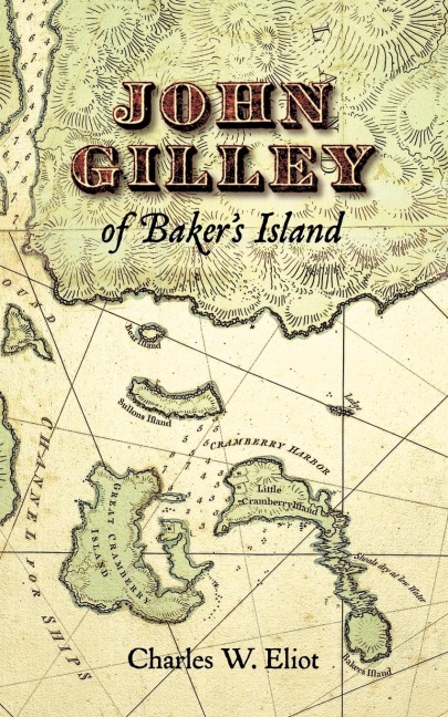 John Gilley of Bakers Island
