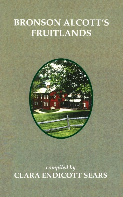 Bronson Alcotts Fruitlands