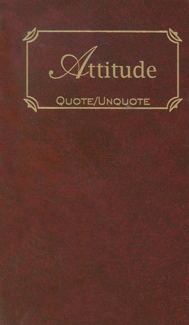 Attitude: Quotes of Inspiration