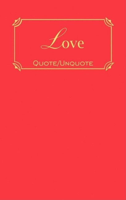 Love: Quotes of Inspiration