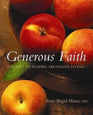 Generous Faith: Stories to Inspire Abundant Living