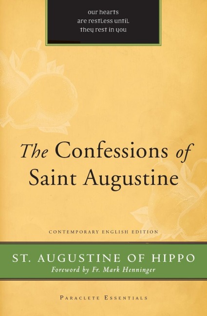 Confessions of Saint Augustine: Contemporary English