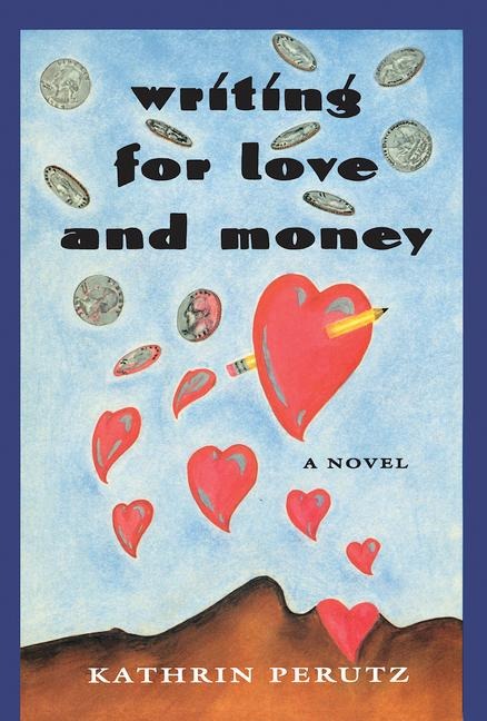 Writing for Love and Money