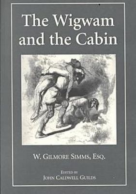 The Wigwam and the Cabin: The Arkansas Edition