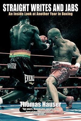 Straight Writes and Jabs: An Inside Look at Another Year in Boxing