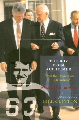 The Boy from Altheimer: From the Depression to the Boardroom