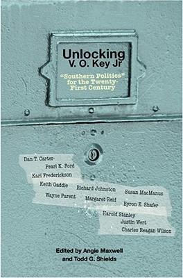 Unlocking V.O. Key Jr.: Southern Politics for the Twenty-First Century