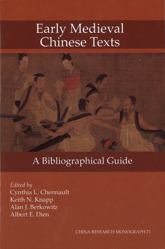 Early Medieval Chinese Texts A Bibliographical Guide