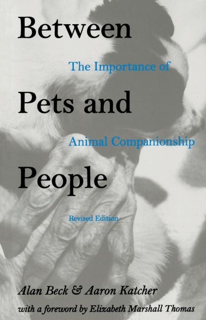Between Pets and People: The Importance of Animal Companionship