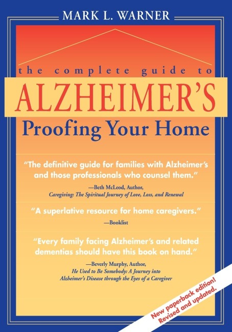 The Complete Guide to Alzheimers Proofing Your Home