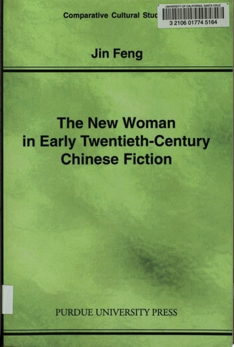 The New Woman in Early Twentieth-century Chinese Fiction