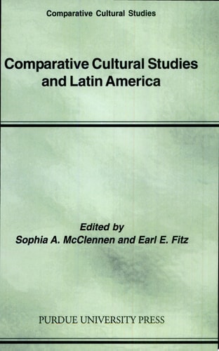 Comparative Cultural Studies and Latin America