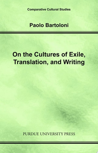 On the Cultures of Exile, Translation, and Writing