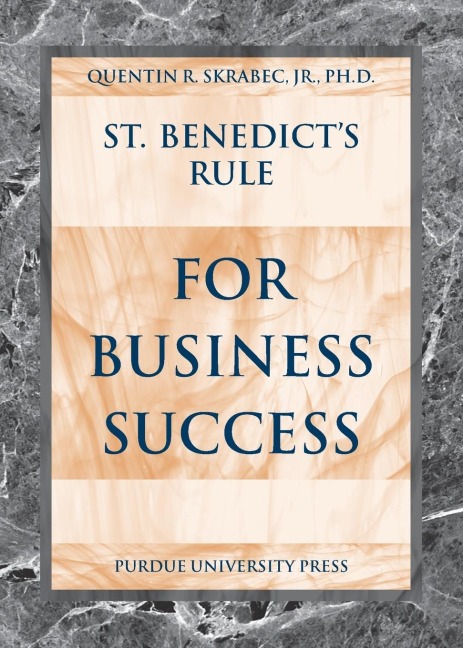 St. Benedicts Rule for Business Success